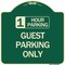 Signmission 1 Hour Parking Guest Parking Only Heavy-Gauge Aluminum Architectural Sign, 18" x 18", G-1818-24648 A-DES-G-1818-24648 - alternate 1